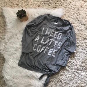 “I NEED A LATTE COFFEE” shirt